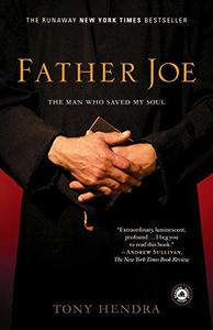 Father Joe The Man Who Saved My Soul