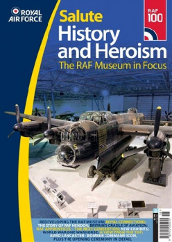 Royal Air Force Salute: History and  Heroism