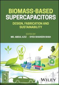 Biomass-Based Supercapacitors Design, Fabrication and Sustainability