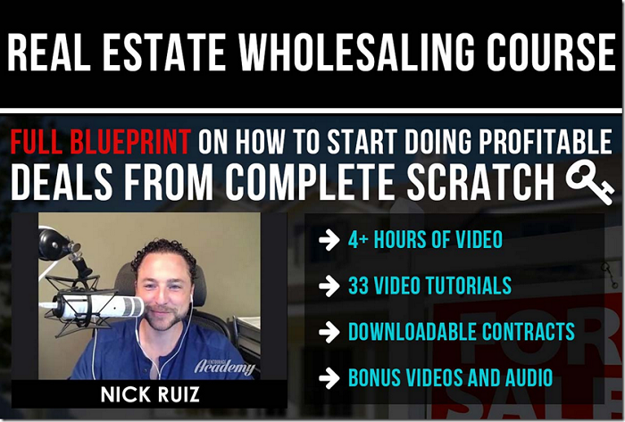 Nick Ruiz – Real Estate Wholesaling Course 2023