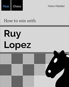 How to win with Ruy Lopez
