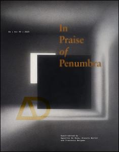 In Praise of Penumbra (Architectural Design)