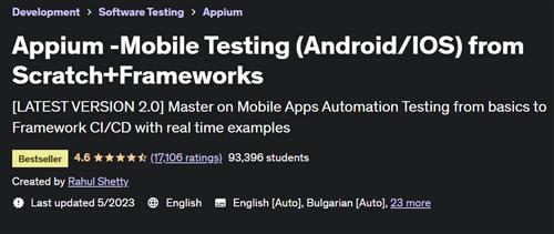 Appium -Mobile Testing (AndroidIOS) from Scratch+Frameworks