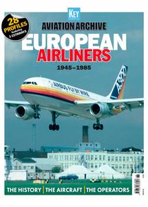 Aviation Archive – Issue 68 – European Airlines 1945-1985