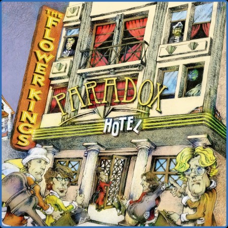 The Flower Kings - Paradox Hotel (2023 Remaster) FLAC