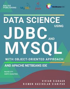 Data Science Using Jdbc And MySql With Object Oriented Approach and Apache Netbeans IDE