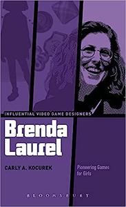 Brenda Laurel Pioneering Games for Girls