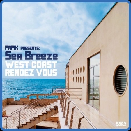 Papik and Sea Breeze - West Coast Rendez Vous (2023)