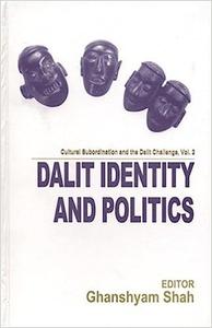 Dalit Identity and Politics