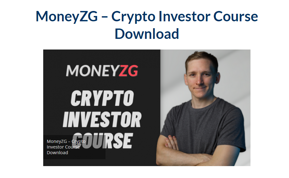 MoneyZG – Crypto Investor Course 2023