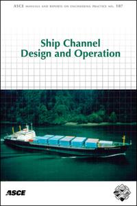 Ship Channel Design and Operation 