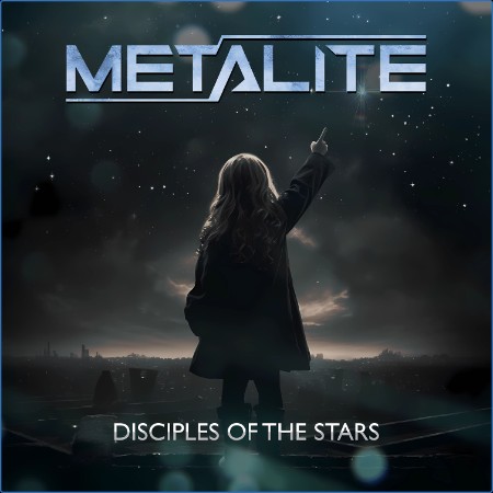 Metalite - Disciples of the Stars (2023)