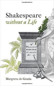 Shakespeare Without a Life