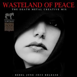 Wasteland Of Peace (2023)