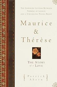Maurice and Therese The Story of a Love