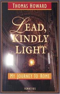 Lead, Kindly Light My Journey To Rome