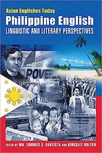Philippine English Linguistic and Literary Perspectives