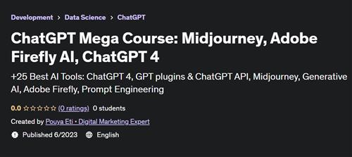 ChatGPT Mega Course Midjourney, Adobe Firefly AI, ChatGPT 4