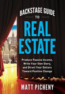 Backstage Guide to Real Estate Produce Passive Income