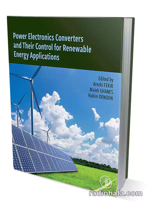 Power Electronics Converters and their Control for Renewable Energy Applications