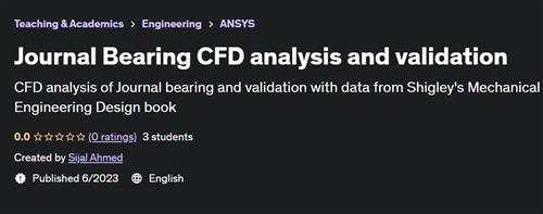 Journal Bearing CFD analysis and validation