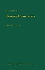 Evolution in Changing Environments Some Theoretical Explorations
