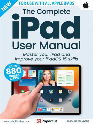 The Complete iPad User Manual – 16th Edition 2023