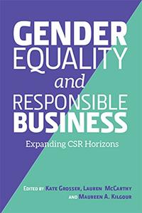 Gender Equality and Responsible Business Expanding CSR Horizons