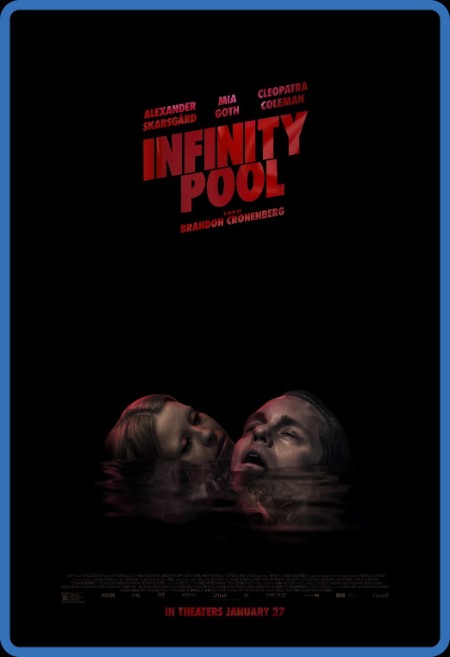 Infinity Pool 2023 2160p WEB H265-HEATHEN 711f8ba595f29322d342641ee5a6f34f