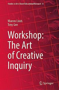 Workshop The Art of Creative Inquiry