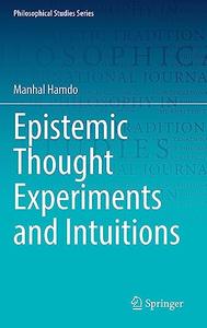 Epistemic Thought Experiments and Intuitions