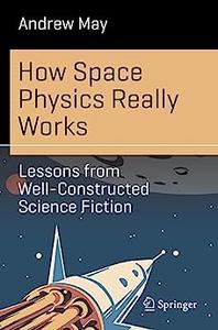 How Space Physics Really Works