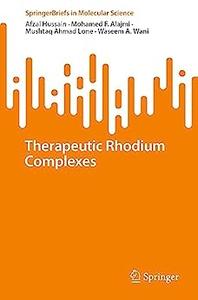 Therapeutic Rhodium Complexes