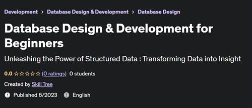 Database Design & Development for Beginners
