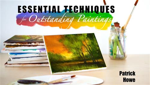 Craftsy – Essential Techniques for Outstanding Paintings