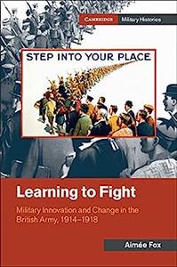 Learning to Fight (Cambridge Military Histories)