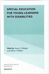 Special Education for Young Learners With Disabilities (Advances in Special Education)