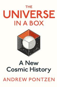 The Universe in a Box A New Cosmic History
