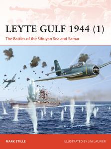 Leyte Gulf 1944 (1) The Battles of the Sibuyan Sea and Samar (Campaign)
