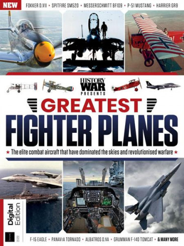 History of War: Greatest Fighter Planes – 2nd Edition 2023