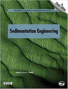Sedimentation Engineering Theory, Measurements, Modeling, and Practice