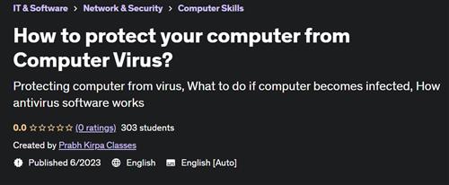How to protect your computer from Computer Virus (2023)