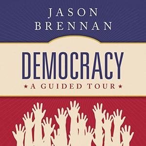 Democracy A Guided Tour [Audiobook]