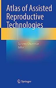 Atlas of Assisted Reproductive Technologies