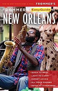 Frommer’s EasyGuide to New Orleans