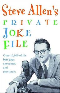 Steve Allen’s Private Joke File