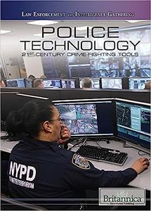 Police Technology 21st-Century Crime-Fighting Tools