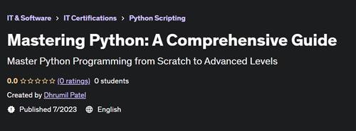 Mastering Python A Comprehensive Guide |  Download Free