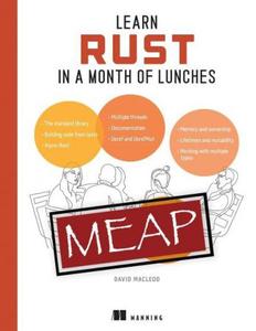 Learn Rust in a Month of Lunches (MEAP v08)