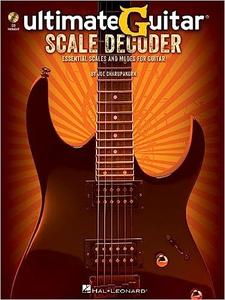 Ultimate–Guitar Scale Decoder Essential Scales and Modes for Guitar
